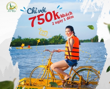 HAY LÀ CHÚNG TA HẸN ƯỚC TẠI TRE VIỆT 2N1Đ CHỈ VỚI 750K 